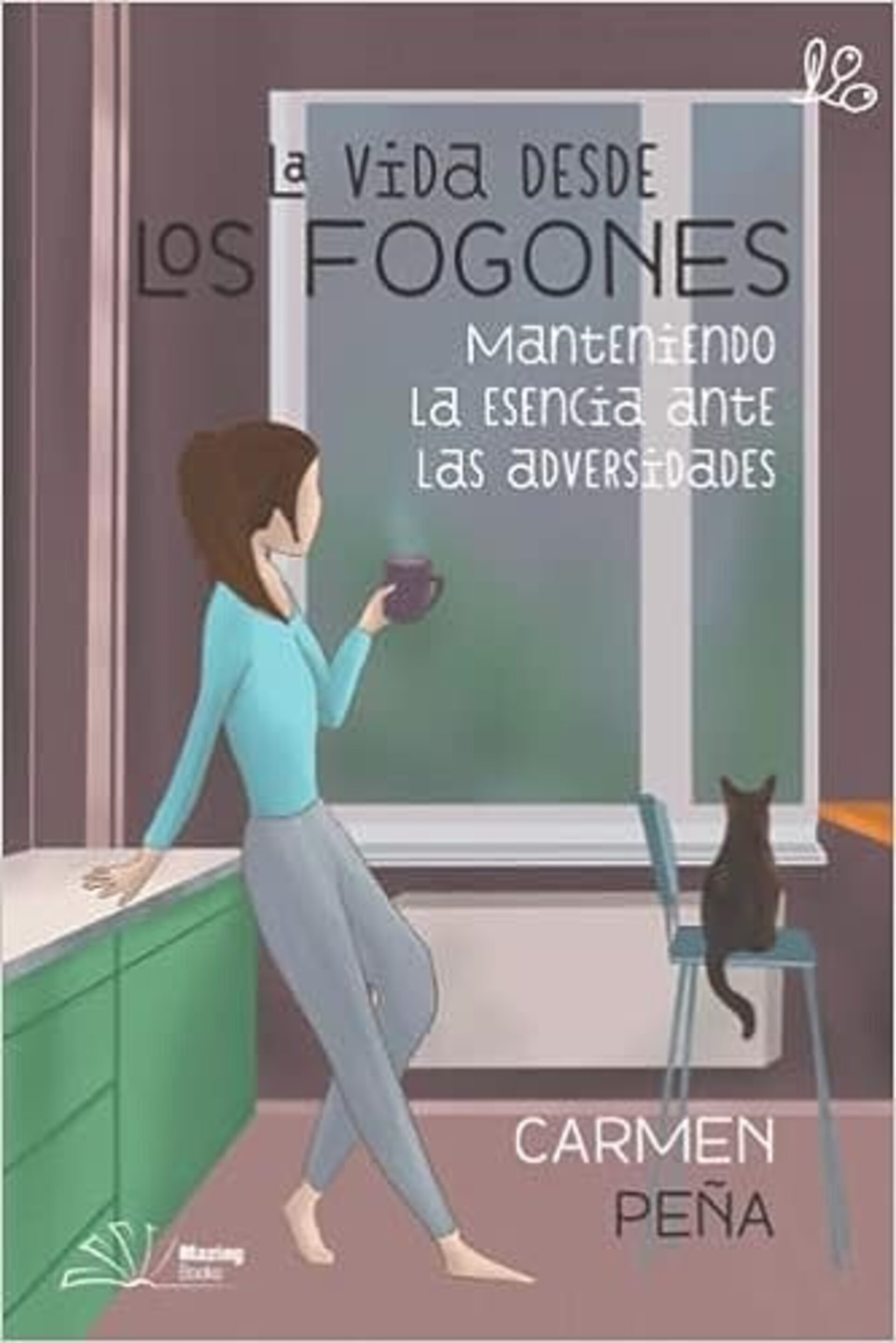 LA VIDA DESDE LOS FOGONES: Manteniendo la esencia ante las adversidades - 1