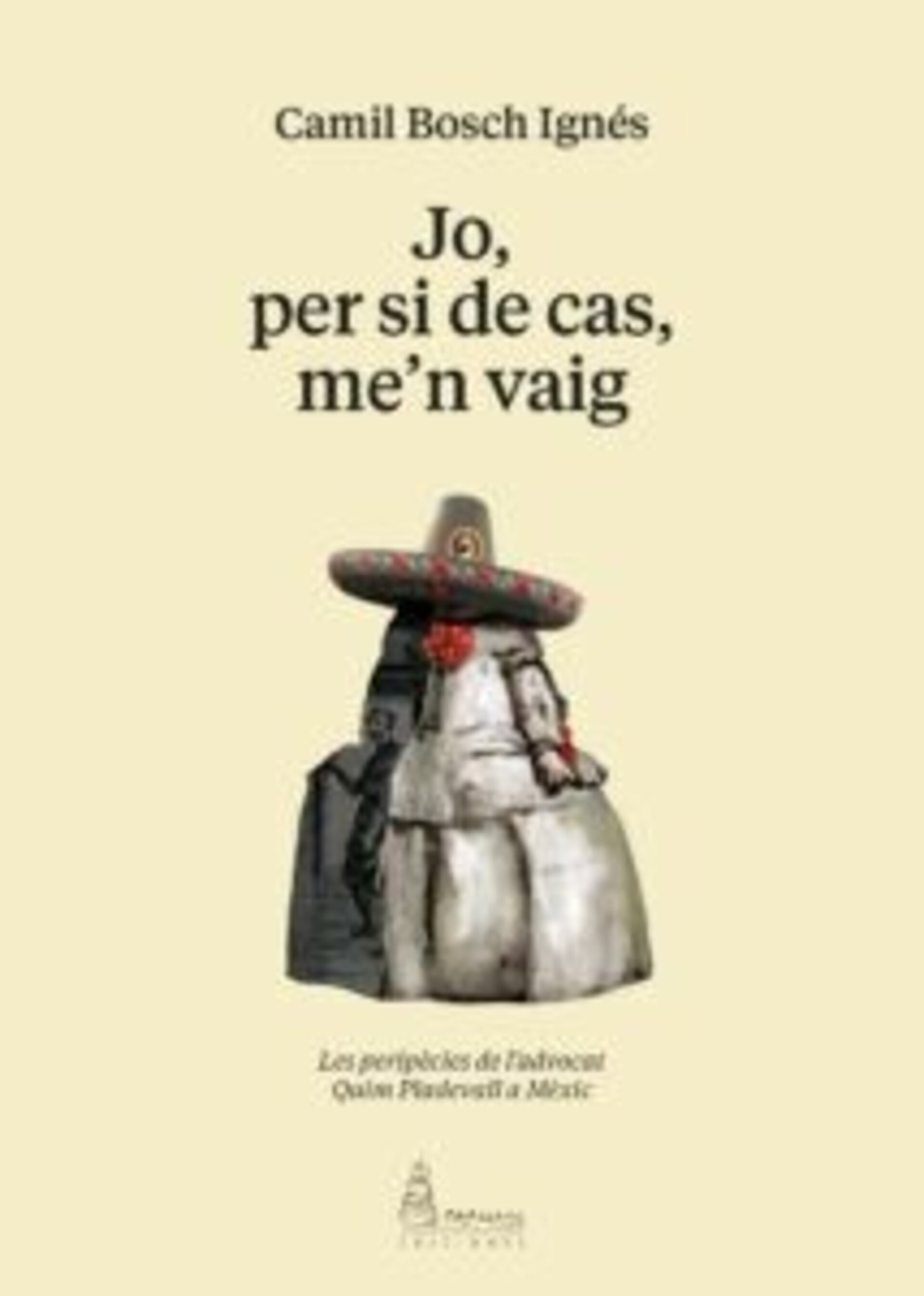 JO, PER SI DE CAS, ME’N VAIG - 1